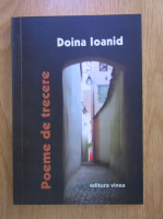 Doina Ioanid - Poeme de trecere