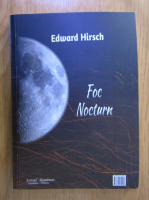 Eduard Hirsch - Foc Nocturn (editie bilingva)