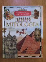 Enciclopedia Pentru Copii Micul Erudit. Mitologia