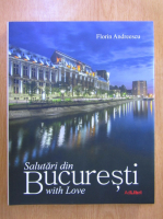 Anticariat: Florin Andreescu - Salutari din Bucuresti with love