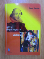 Florin Toader - De la Shakespeare la Artaud