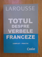 Anticariat: Francoise Rullier Theuret - Totul despre verbele franceze