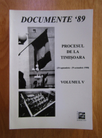 Gino Rado, Traian Orban - Documente '89, volumul 5. Procesul de la Timisoara