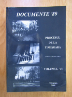 Gino Rado, Traian Orban - Documente '89, volumul 6. Procesul de la Timisoara