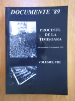 Gino Rado, Traian Orban - Documente '89, volumul 8. Procesul de la Timisoara
