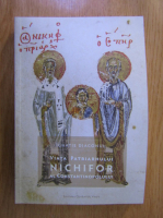Ignatie Diaconul - Viata patriarhului Nichifor al Constantinopolului