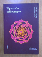 Irina Holdevici - Hipnoza in psihoterapie