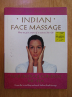 Kundan si Narendra Mehta - The Art of Indian Face Massage. How to Give Yourself a Natural Facelift