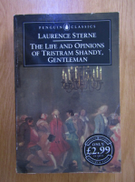 Anticariat: Laurence Sterne - The Life and Opinions of Tristram Shandy, Gentleman