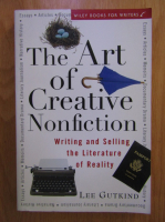 Lee Gutkind - The Art of Creative Nonfiction