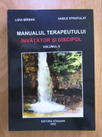 Lidia Barsan - Manualul terapeutului invatator si discipol (volumul2)