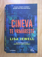 Lisa Jewell - Cineva te urmareste