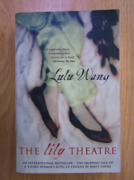 Anticariat: Lulu Wang - The Lily Theatre