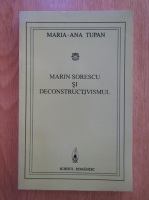 Maria Ana Tupan - Marin Sorescu si deconstructivismul