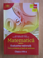 Marius Perianu - Matematica pentru Evaluarea Nationala. Teme, probleme si teste de evaluare, clasa a VIII-a