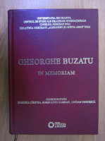 Marusia Cirstea - Gheorghe Buzatu. In Memoriam