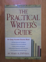 Mary A. De Vries - The Practical Writer's Guide