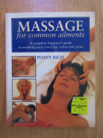 Anticariat: Penny Richards - Massage for Common Ailments