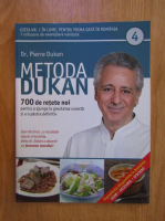 Anticariat: Pierre Dukan - Metoda Dukan (volumul 4)