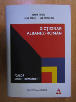 Renata Topciu - Dictionar Albanez-Roman