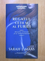 Sarah J. Maas - Regatul cetii si al furiei