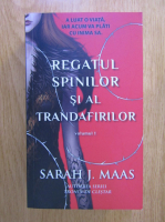 Sarah J. Maas - Regatul spinilor si al trandafirilor (volumul 1)