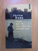 Shulem Deen - Celui qui va vers elle ne revient pas