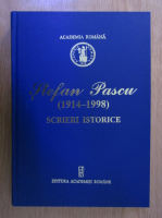 Stefan Pascu, 1914-1998. Scrieri istorice