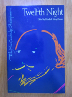 The New Cambridge Shakespeare. Twelfth Night Or What You Will