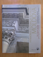 Tudor Stavila - Patrimoniul Cultural al Republicii Moldova
