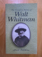 Walt Whitman - The Complete Poems of Walt Whitman