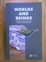 Worlds and Beings. Romanian Contemporary. Science Fiction Stories