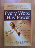Yvonne Oswald - Every Word Has Power