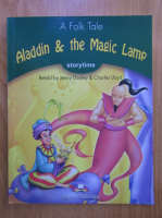A Folk Tale. Aladdin and the Magic Lamp