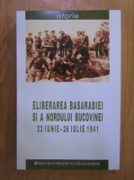 Alesandru Dutu - Eliberarea Basarabiei si a Nordului Bucovinei, 22 iunie-26 iulie 1941