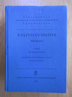 Alfredus Klotz - P. Papinius Statius. Thebais