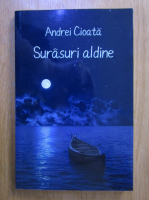 Anticariat: Andrei Cioata - Surasuri aldine