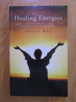 Bruce Way - Healing Energies