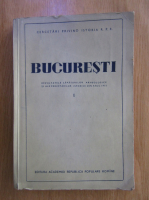 Bucuresti. Rezultatele sapaturilor arheologice si ale cercetarilor istorice din anul 1953 (volumul 1)