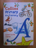 Collins Primary Dictionary. Learn with Words