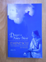 Anticariat: Dialoguri cu Amita Bhose. Eminescu este magnetul care ma atrage spre Romania