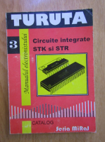 Eugen Turuta - Circuite integrate STK si STR