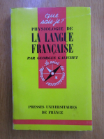 Georges Galichet - Physiologie de la langue francaise