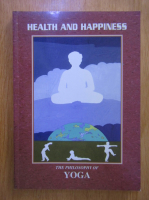 Health and Happiness. The Philosophy of Yoga