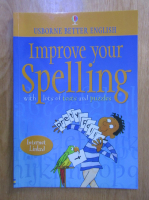 Improve Your Spelling with lots of tests and puzzles