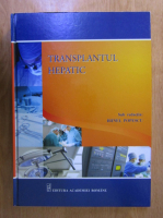 Irinel Popescu - Transplantul hepatic