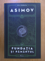 Isaac Asimov - Fundatia si pamantul