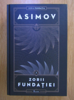 Isaac Asimov - Zorii Fundatiei