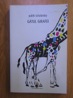 Anticariat: Judith Schalansky - Gatul girafei