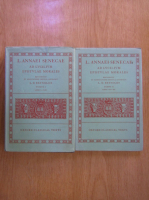 L. Annaei Senecae - Epistulae morales (2 volume)